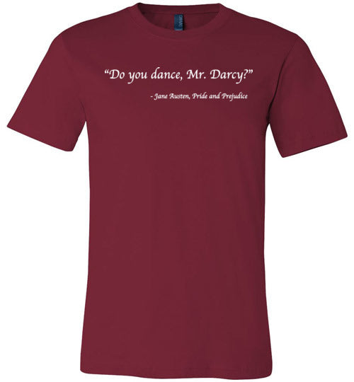 Do you dance, Mr. Darcy? - Jane Austen, Pride and Prejudice