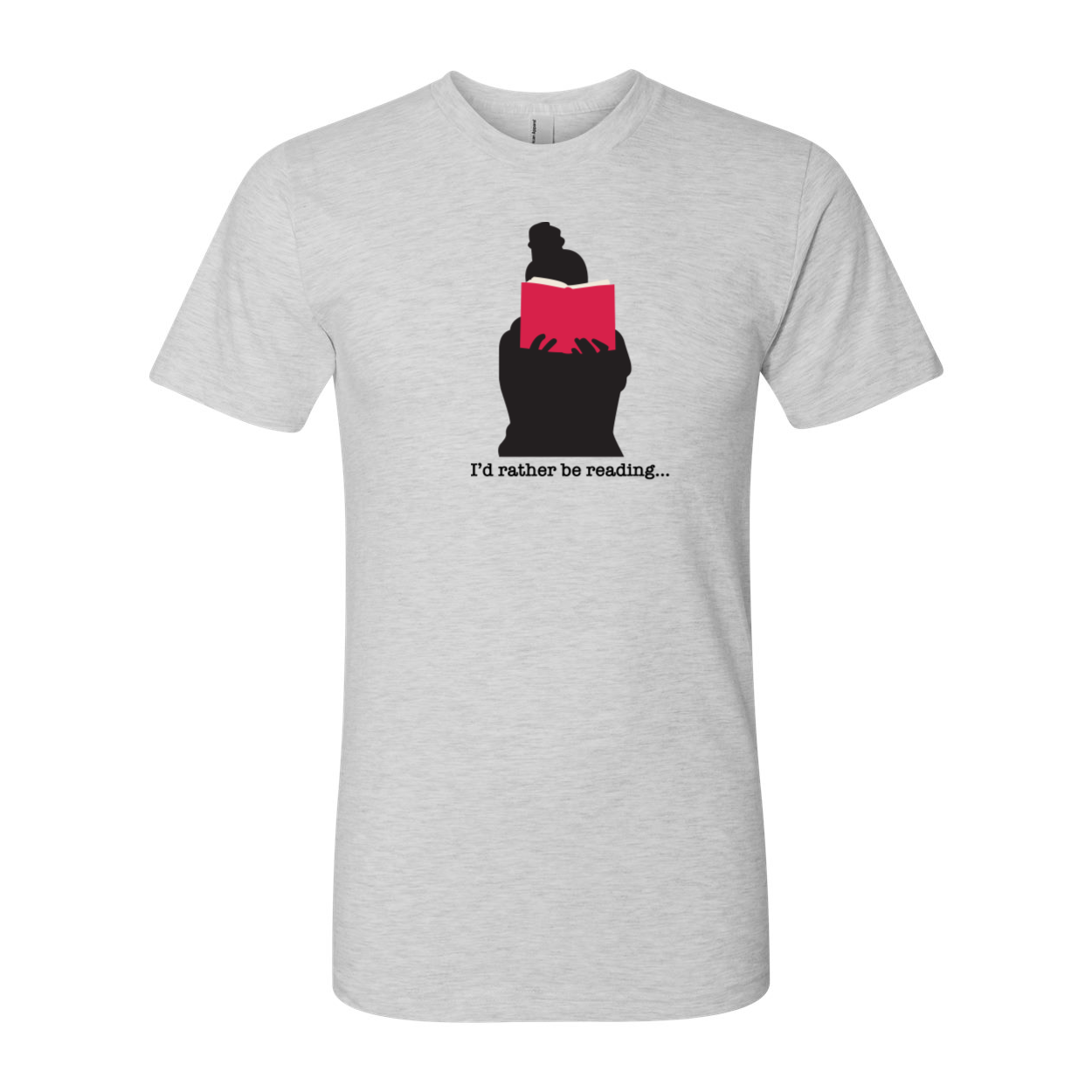 I'd Rather Be Reading Graphic T-shirt