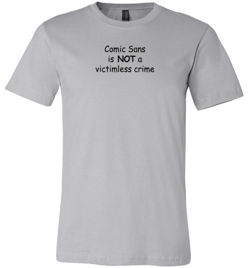 Comic Sans is NOT a victimless crime