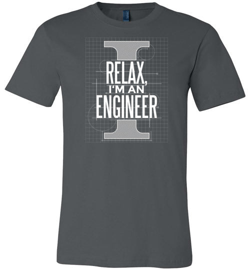 Relax I'm an Engineer