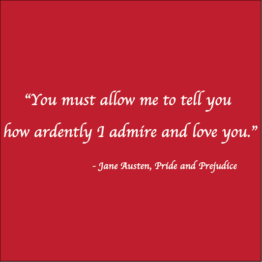 Ardently - Jane Austen - Pride & Prejudice